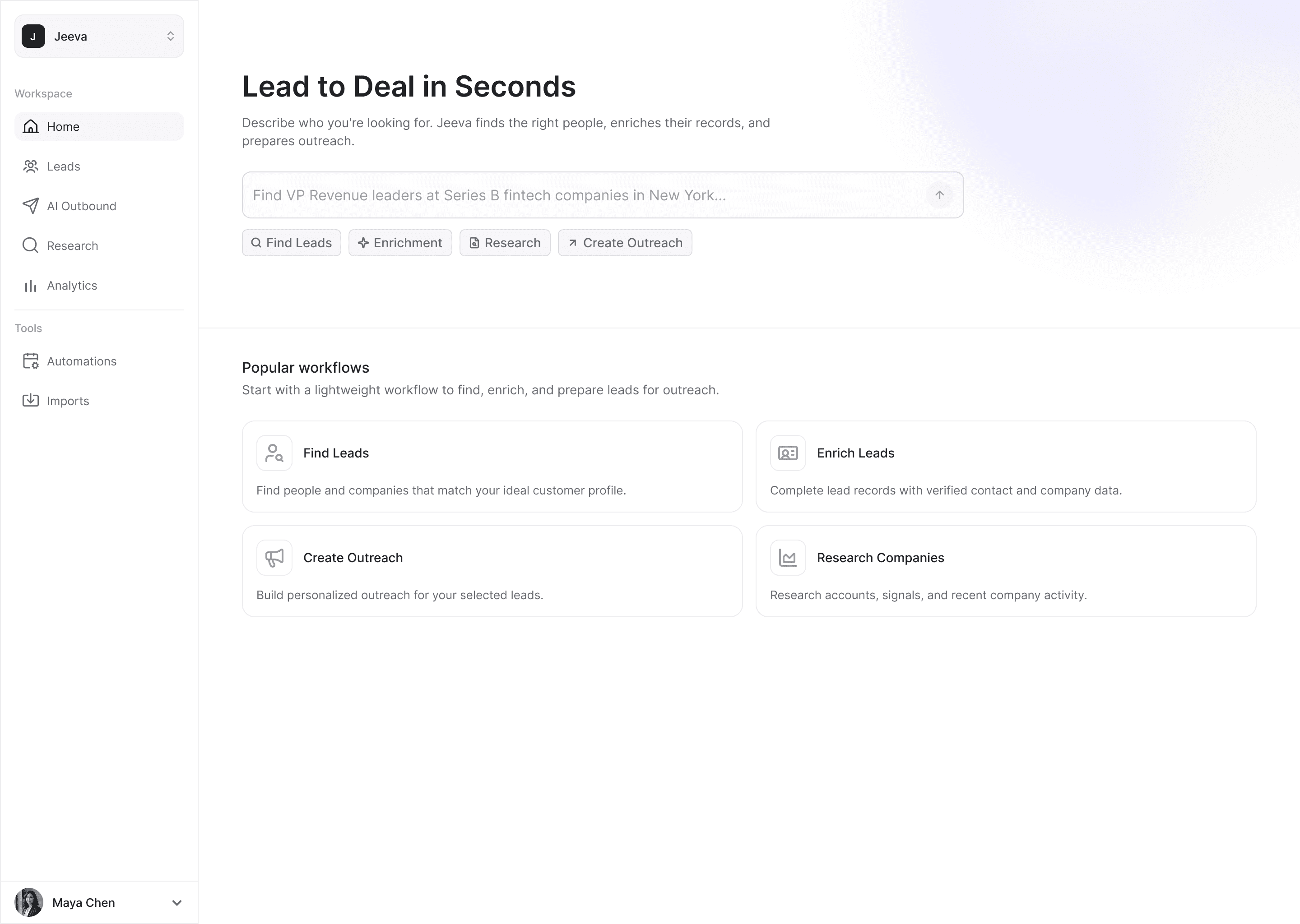 The earlier Home: “Lead to Deal in Seconds” with a lead search prompt, Find Leads, Enrichment, Research and Create Outreach, and Popular workflows below.
